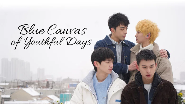 Blue Canvas of Youthful Days still