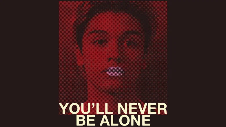 You'll Never Be Alone still