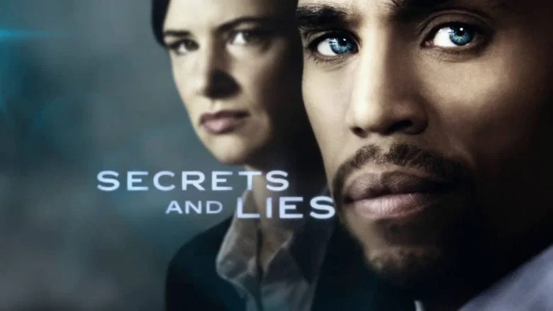 Secrets and Lies still