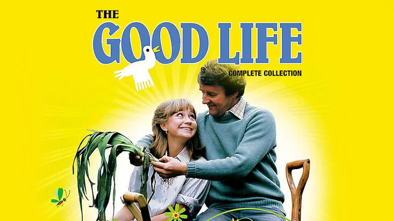 The Good Life still
