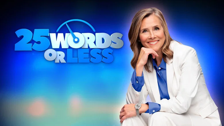 25 Words or Less still