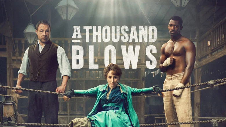 A Thousand Blows still