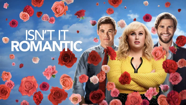 Isn't It Romantic still