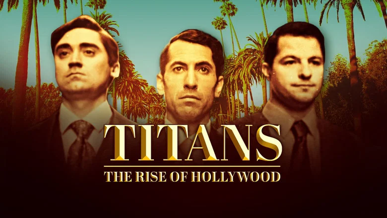 Titans: The Rise of Hollywood still