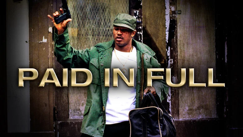 Paid in Full still