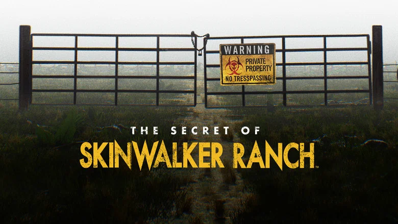 The Secret of Skinwalker Ranch still
