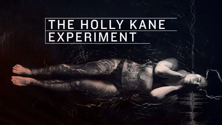 The Holly Kane Experiment still