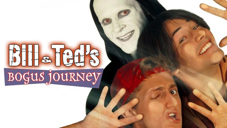 Bill & Ted's Bogus Journey still