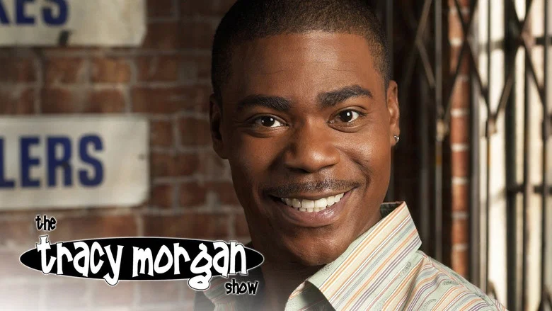 The Tracy Morgan Show still