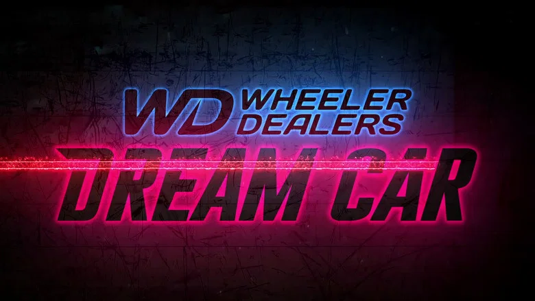 Wheeler Dealers: Dream Car still