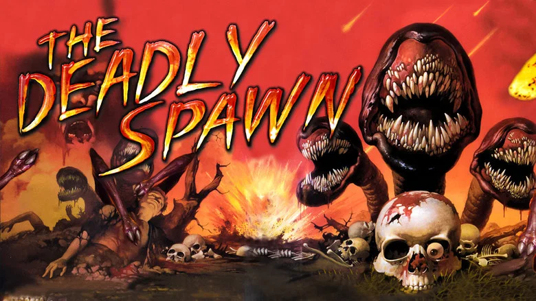 The Deadly Spawn still