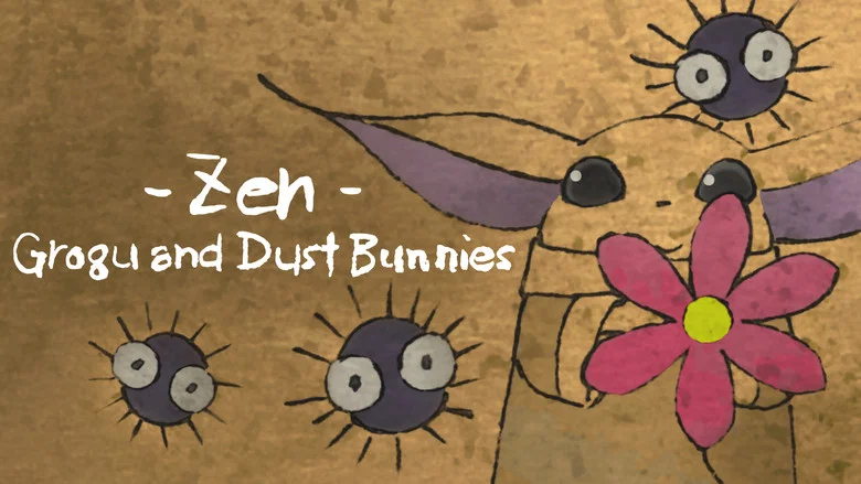 Zen - Grogu and Dust Bunnies still
