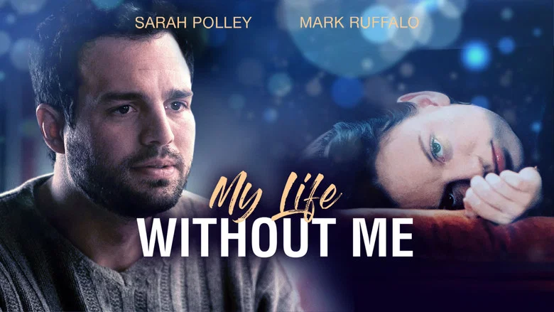 My Life Without Me still