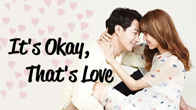 It's Okay, That's Love still