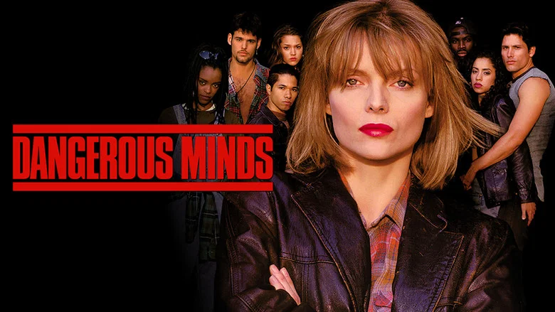 Dangerous Minds still