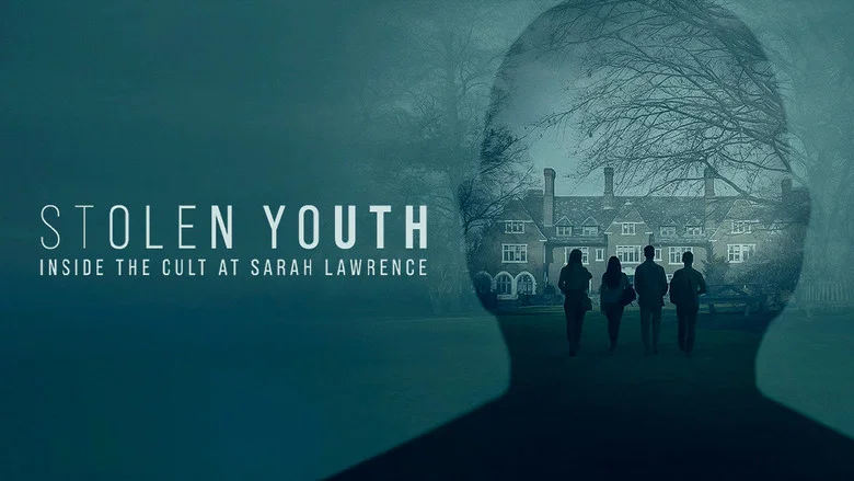 Stolen Youth: Inside the Cult at Sarah Lawrence still