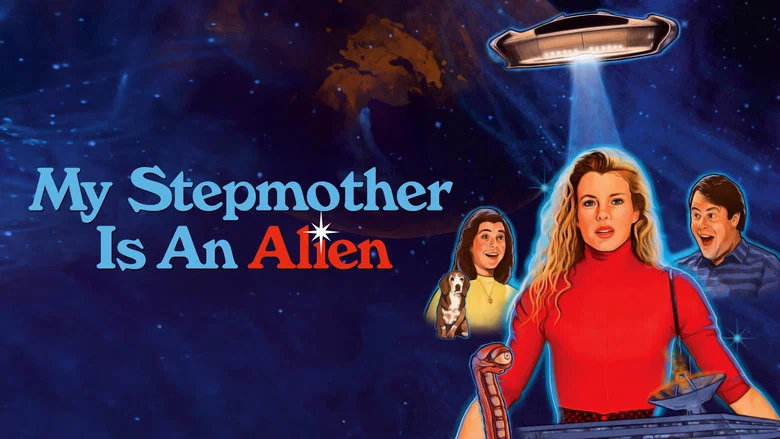 My Stepmother Is an Alien still