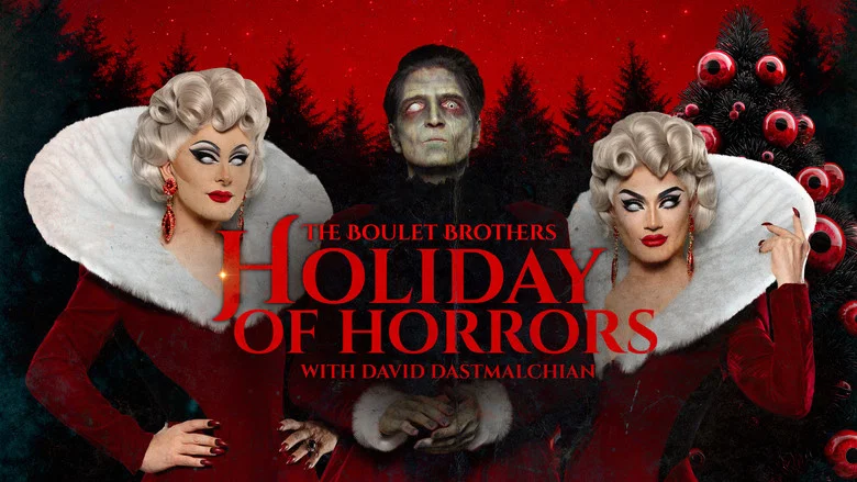 The Boulet Brothers' Holiday of Horrors still