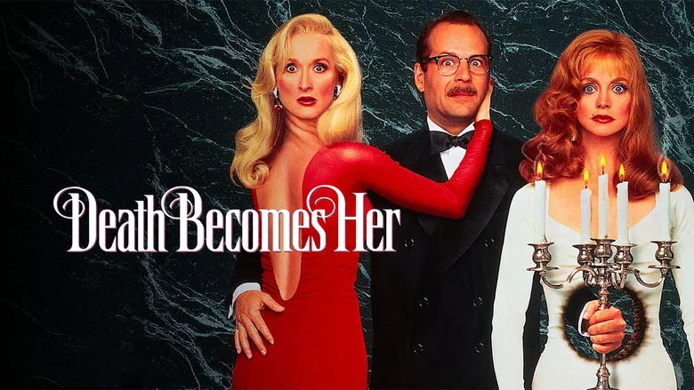 Death Becomes Her still