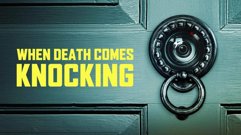 When Death Comes Knocking still