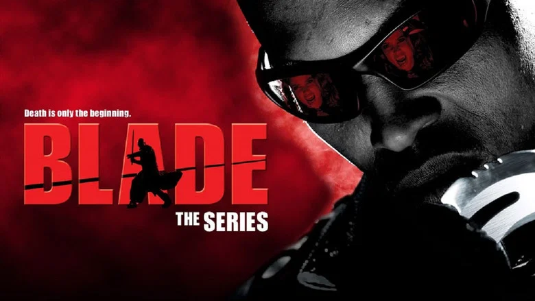 Blade: The Series still