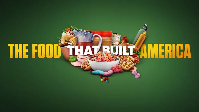 The Food That Built America still