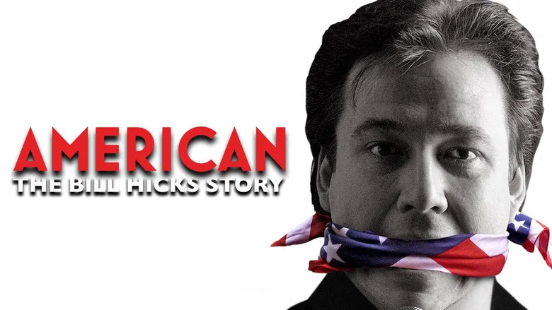 American: The Bill Hicks Story still