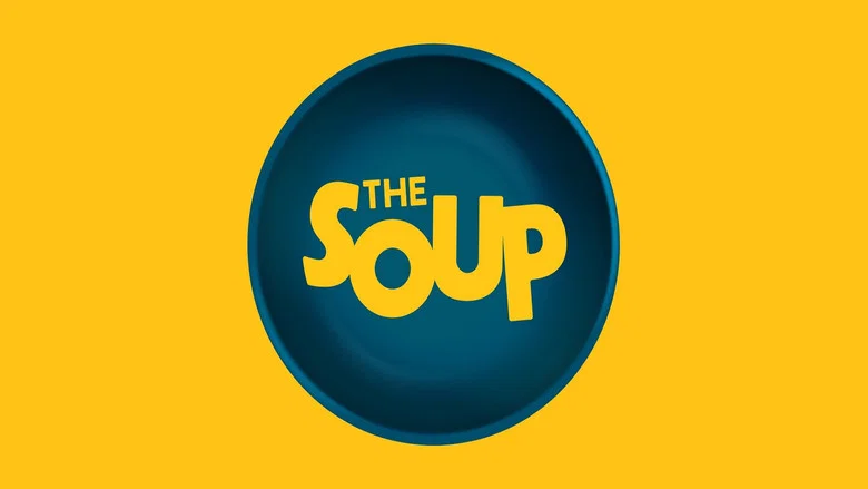 The Soup still
