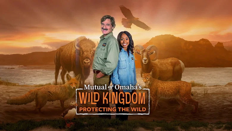 Mutual of Omaha's Wild Kingdom Protecting the Wild still