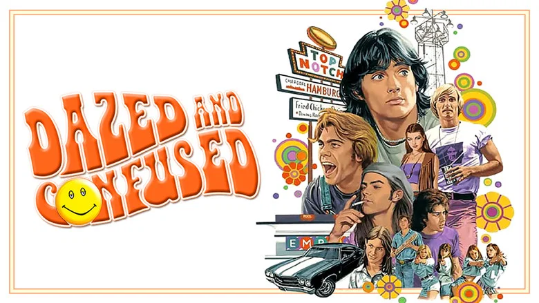 Dazed and Confused still