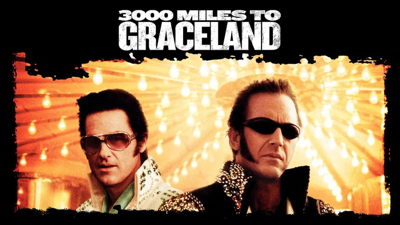 3000 Miles to Graceland still