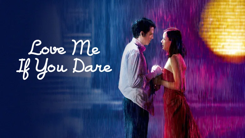 Love Me If You Dare still