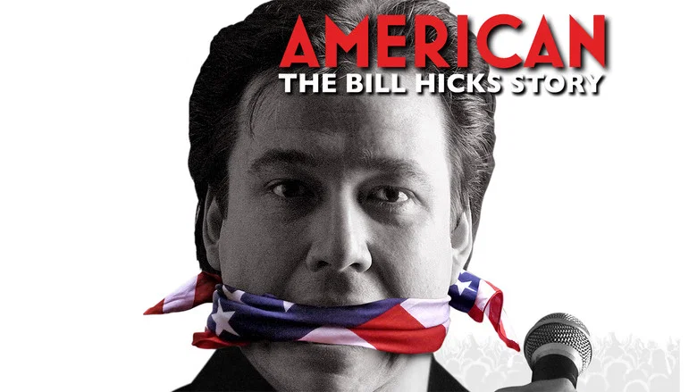 American: The Bill Hicks Story still