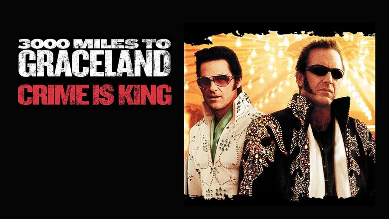 3000 Miles to Graceland still