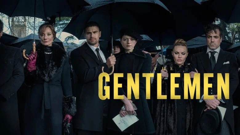 The Gentlemen still