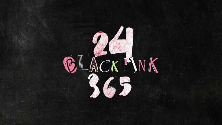 24/365 with BLACKPINK still
