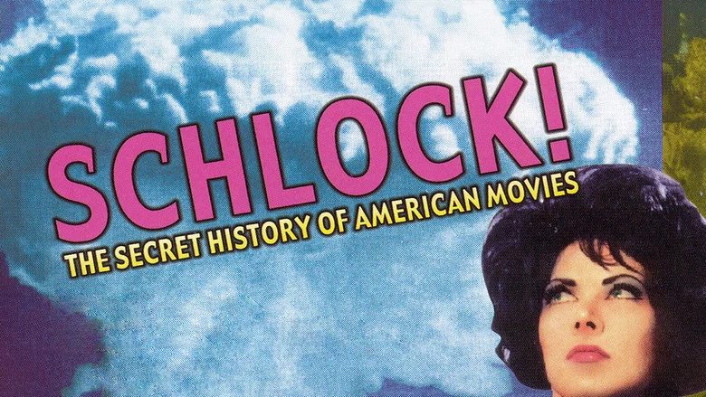 Schlock! The Secret History of American Movies still