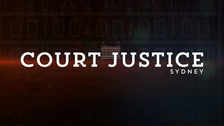 Court Justice: Sydney still