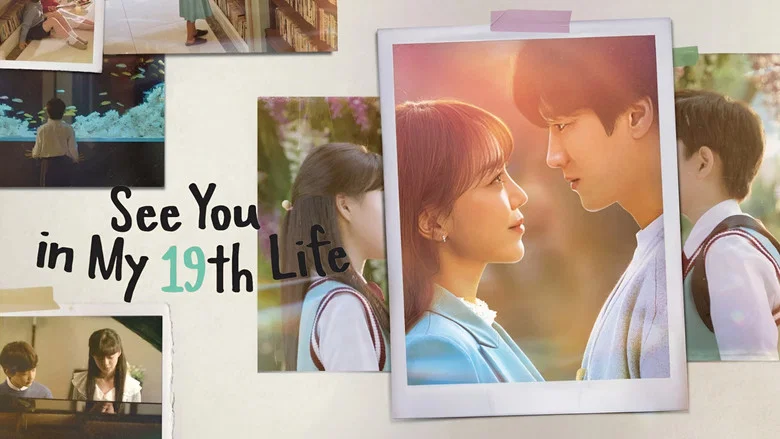 See You in My 19th Life still