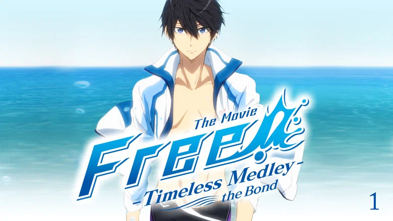Free!: Timeless Medley - The Bond still