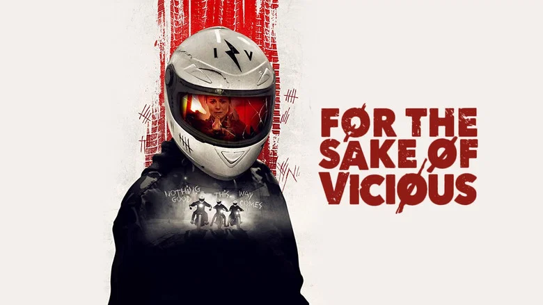For the Sake of Vicious still