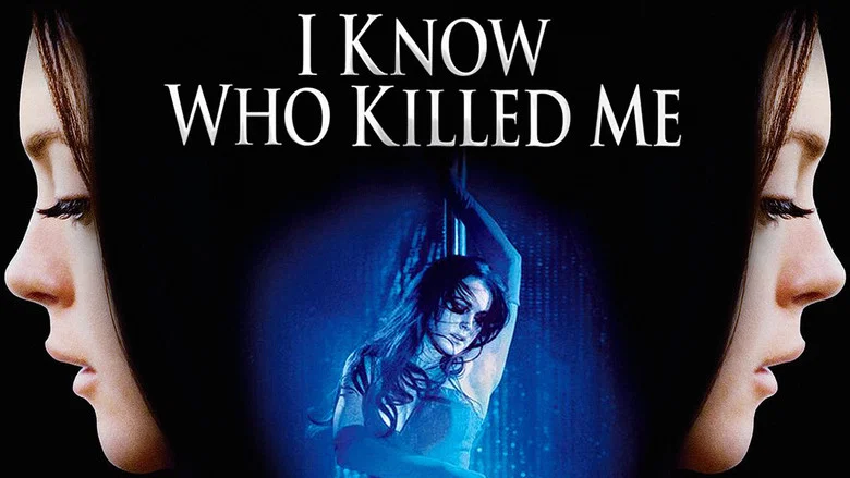 I Know Who Killed Me still