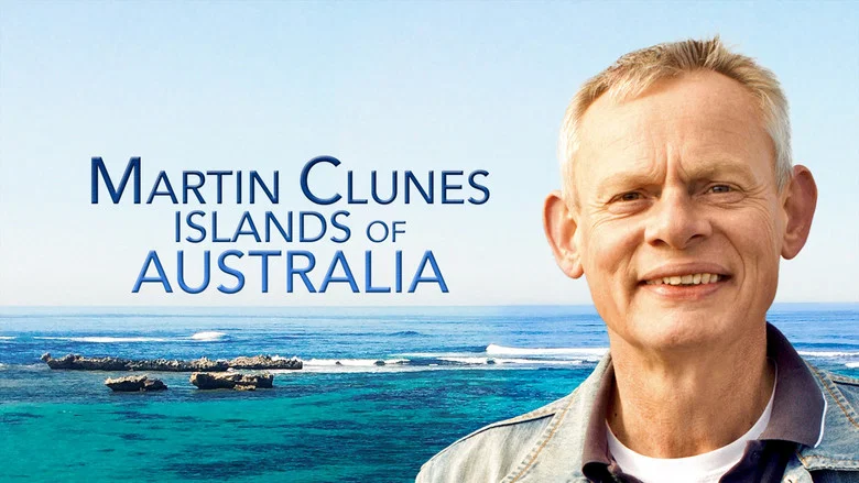 Martin Clunes: Islands of Australia still