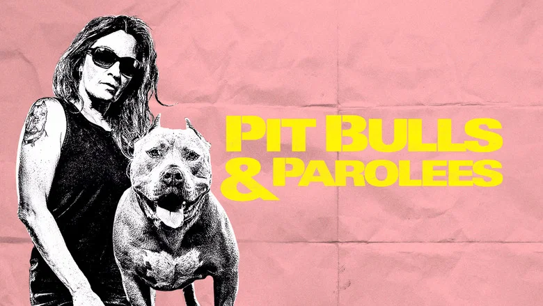 Pit Bulls and Parolees still