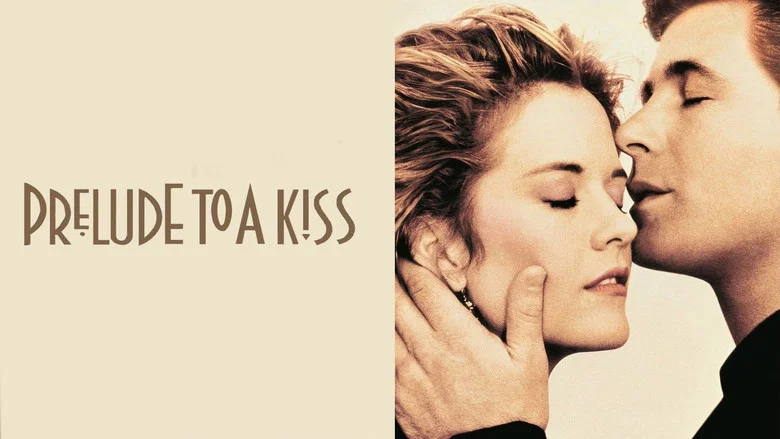 Prelude to a Kiss still