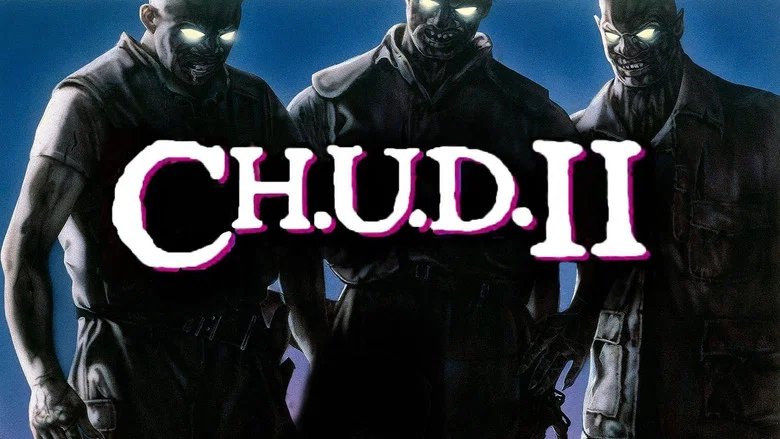 C.H.U.D. II: Bud the Chud still