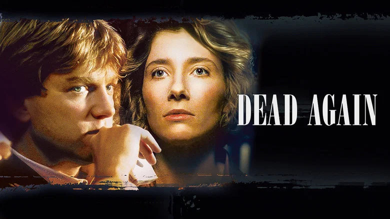Dead Again still