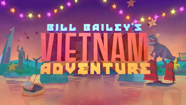 Bill Bailey’s Vietnam still