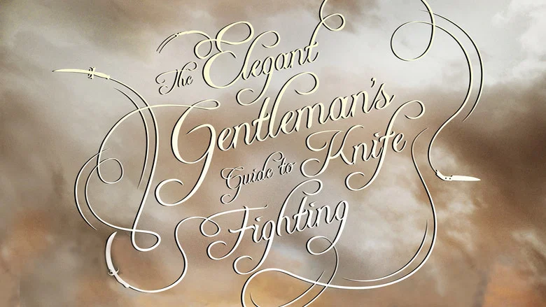 The Elegant Gentleman's Guide to Knife Fighting still