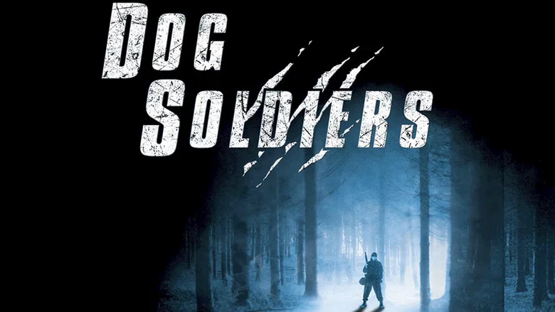 Dog Soldiers still